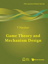 Game Theory And Mechanism Design