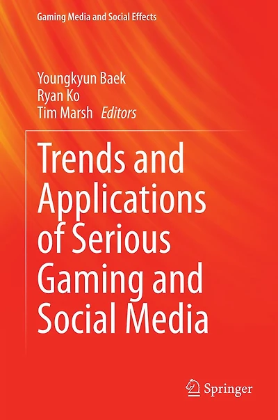 Trends and Applications of Serious Gaming Social Media