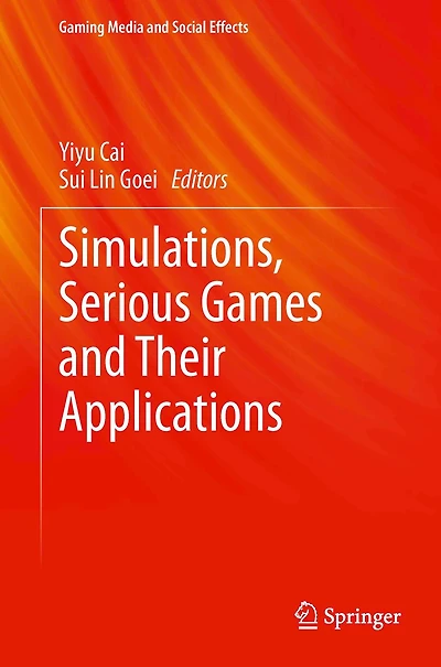 Simulations, Serious Games and Their Applications