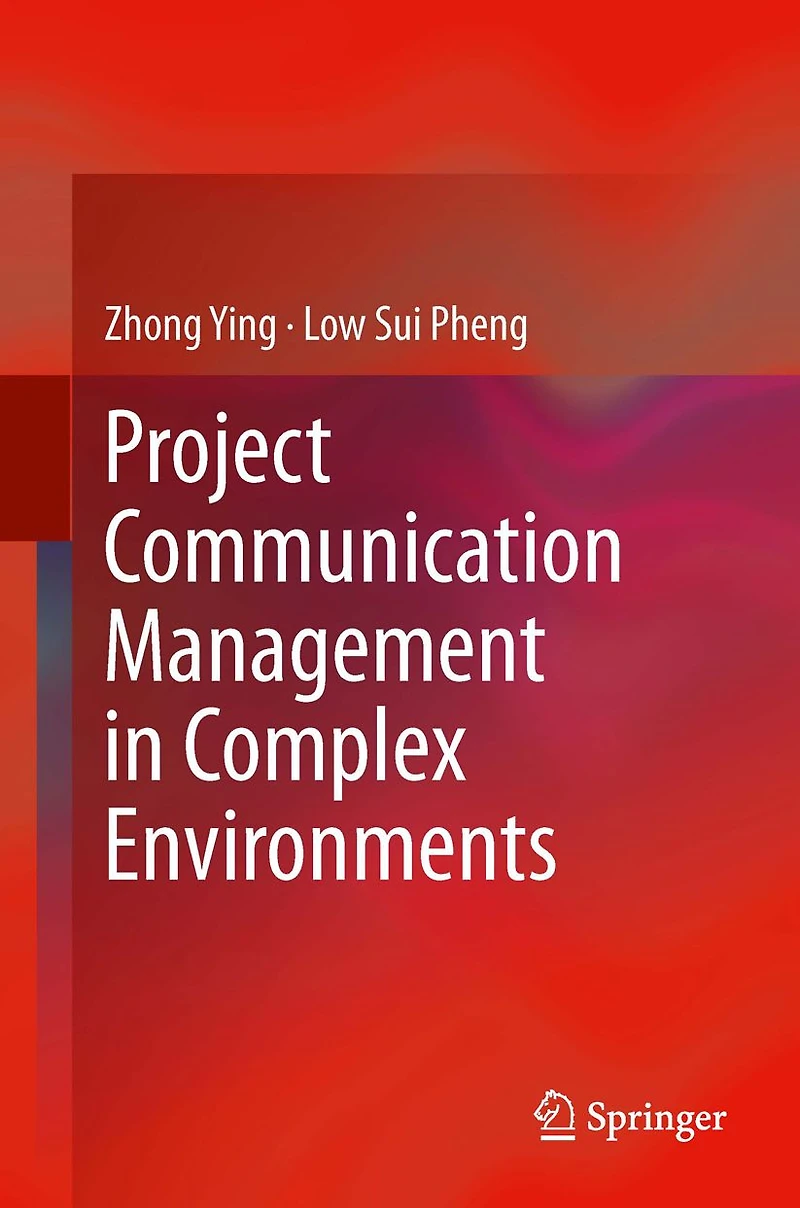 Project Communication Management Complex Environments