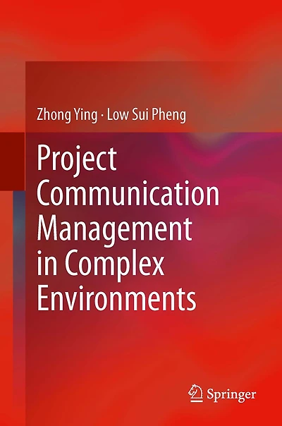 Project Communication Management Complex Environments