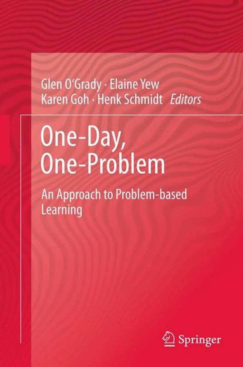 One-Day, One-Problem: An Approach to Problem-based Learning