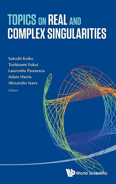 Topics On Real And Complex Singularities