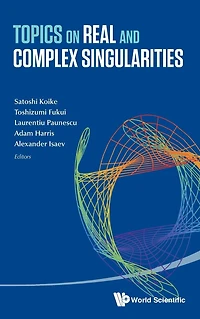 Topics On Real And Complex Singularities