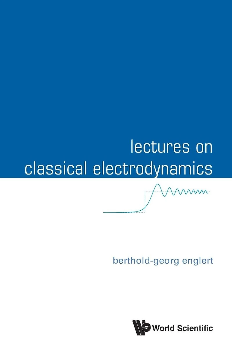 Lectures On Classical Electrodynamics