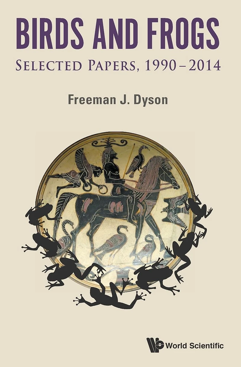 Birds and Frogs: Selected Papers, 1990-2014
