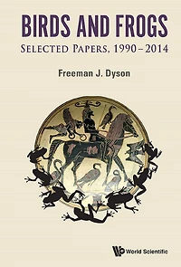 Birds and Frogs: Selected Papers, 1990-2014