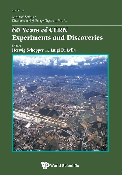 60 Years Of Cern Experiments And Discoveries