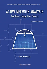 ACTIVE NETWORK ANALYSIS (2ND ED): Feedback Amplifier Theory