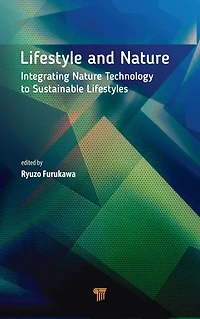 Lifestyle and Nature: Integrating Nature Technology to Sustainable Lifestyles