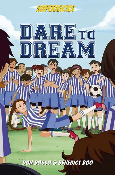 Superkicks: Dare to Dream