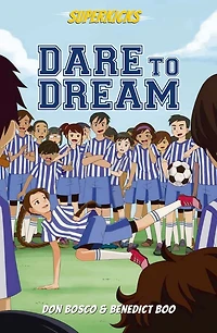 Superkicks: Dare to Dream