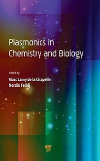 Plasmonics Chemistry and Biology