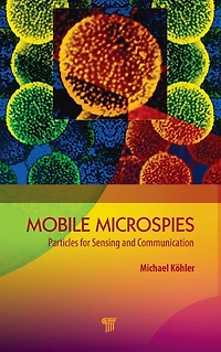 Mobile Microspies: Particles for Sensing and Communication