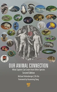 Our Animal Connection: What Sapiens Can Learn from Other Species