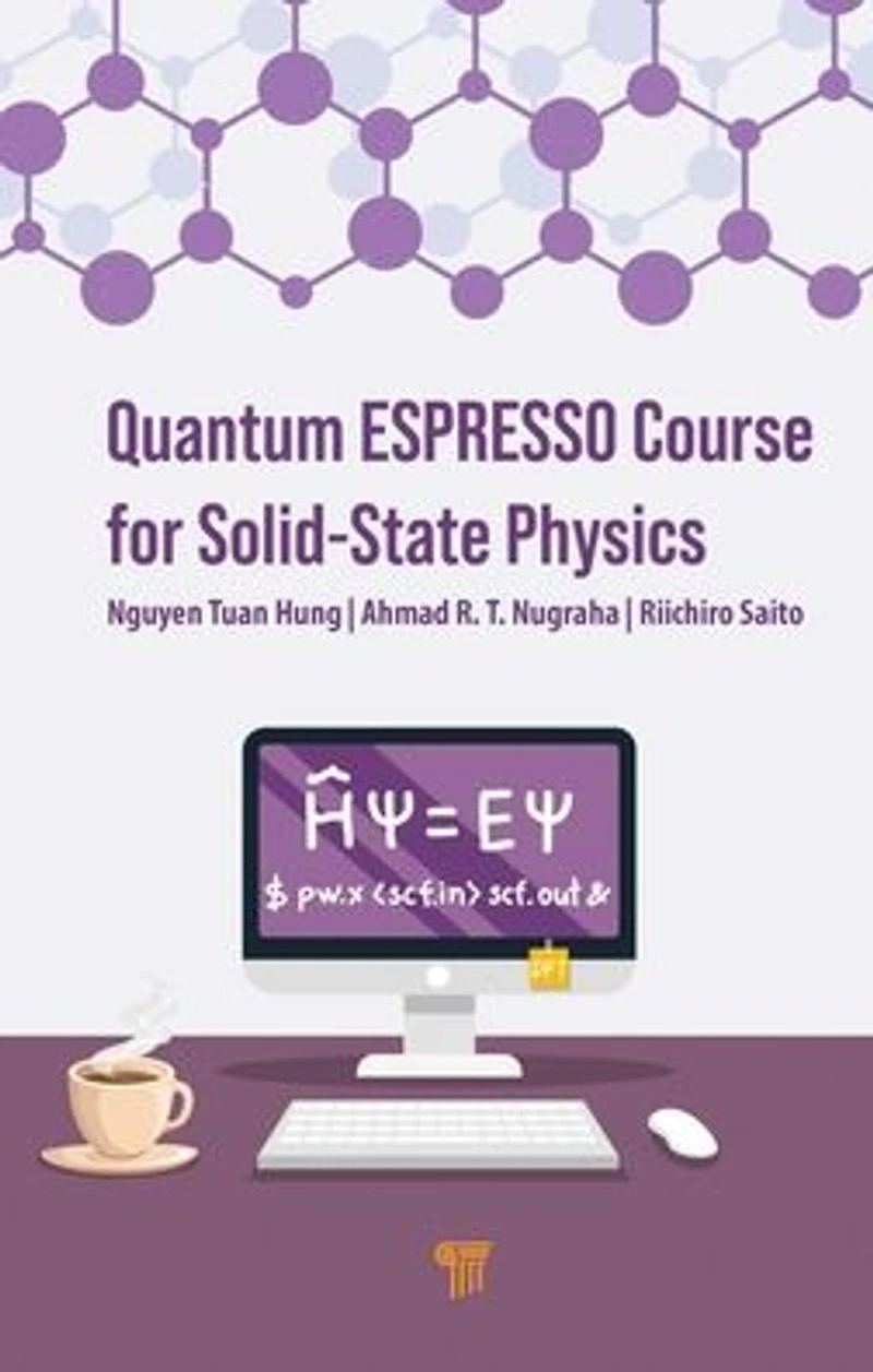 Quantum ESPRESSO Course for Solid-State Physics