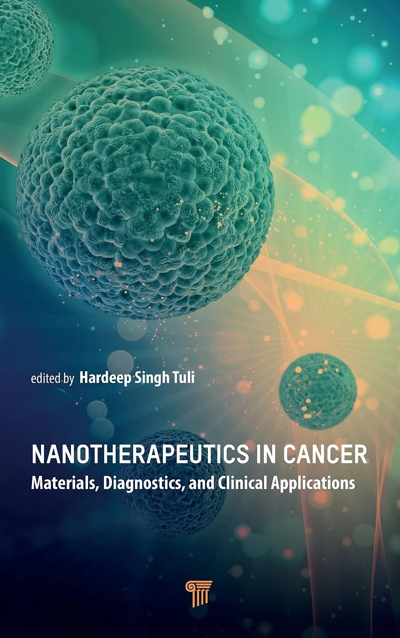 Nanotherapeutics Cancer: Materials, Diagnostics, and Clinical Applications