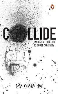 Collide: Embracing conflict to boost creativity