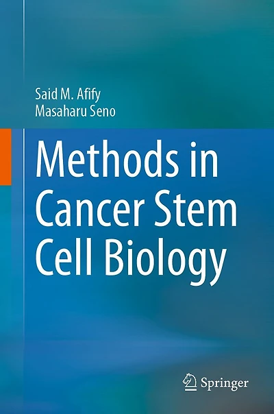 Methods Cancer Stem Cell Biology