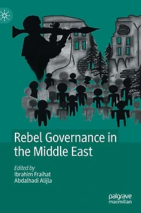 Rebel Governance in the Middle East