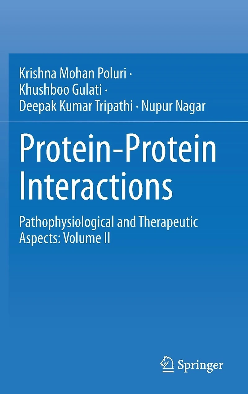 Protein-Protein Interactions: Pathophysiological and Therapeutic Aspects: Volume II