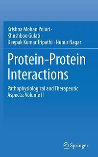 Protein-Protein Interactions: Pathophysiological and Therapeutic Aspects: Volume II