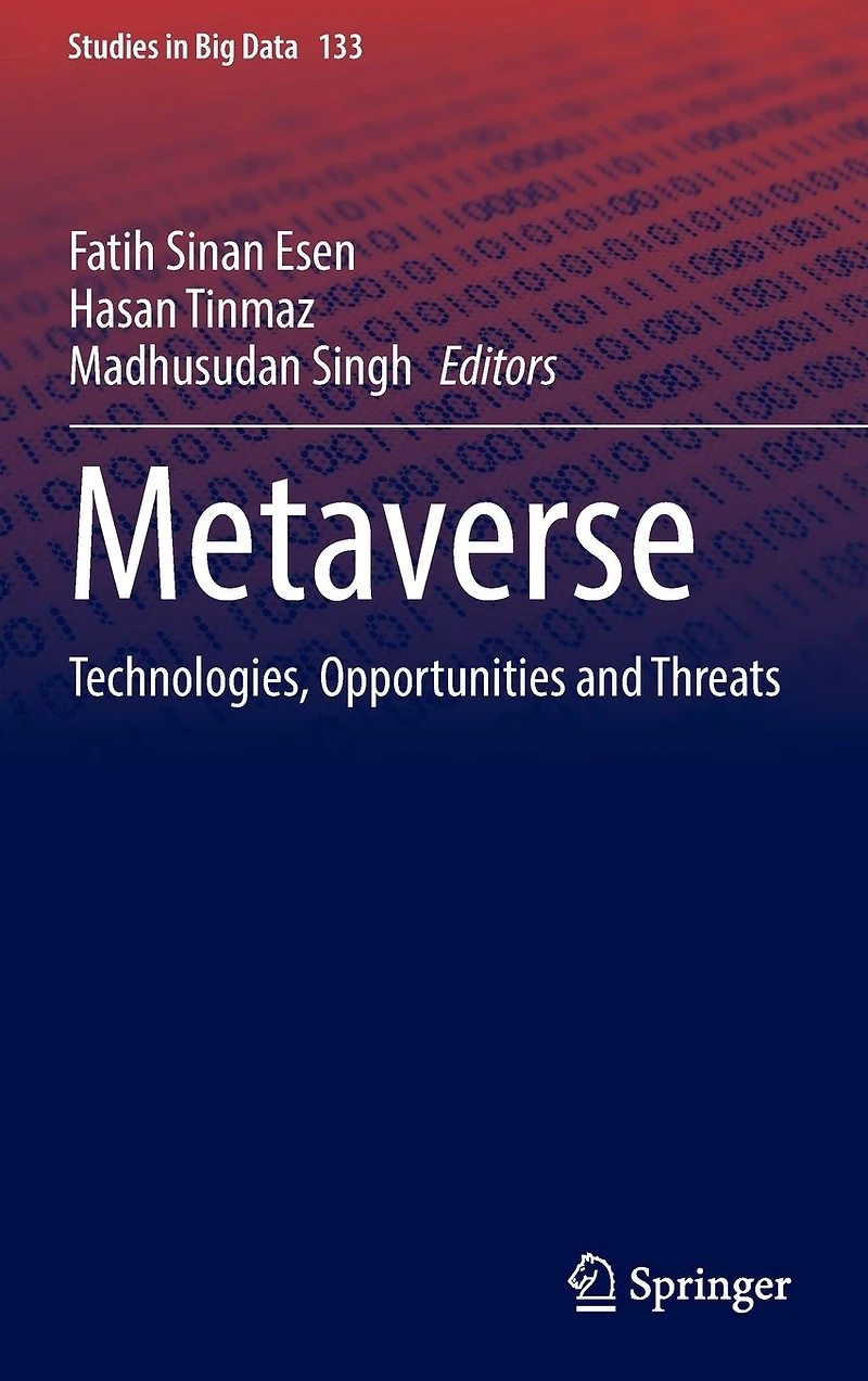 Metaverse: Technologies, Opportunities and Threats