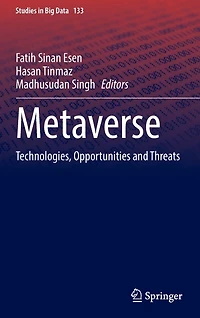 Metaverse: Technologies, Opportunities and Threats
