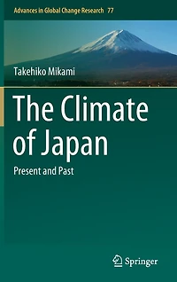 The Climate of Japan: Present and Past