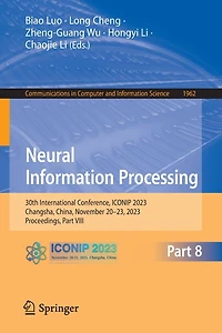 Neural Information Processing: 30th International Conference, ICONIP 2023, Changsha, China, November 20-23, Proceedings, Part VIII