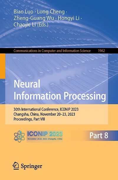 Neural Information Processing: 30th International Conference, ICONIP 2023, Changsha, China, November 20-23, Proceedings, Part VIII