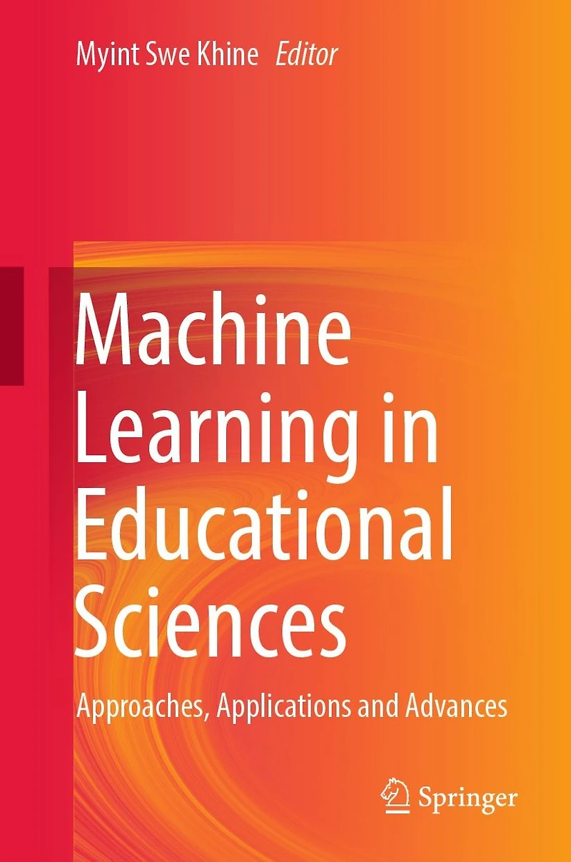 Machine Learning Educational Sciences: Approaches, Applications and Advances