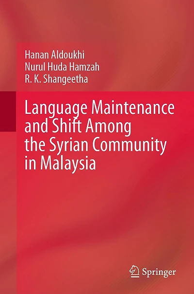 Language Maintenance and Shift Among the Syrian Community Malaysia