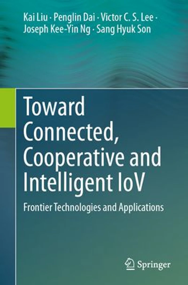 Toward Connected, Cooperative and Intelligent IoV: Frontier Technologies Applications