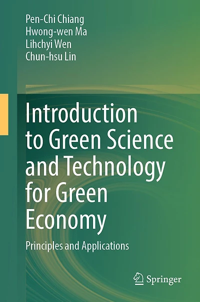 Introduction to Green Science and Technology for Economy: Principles Applications