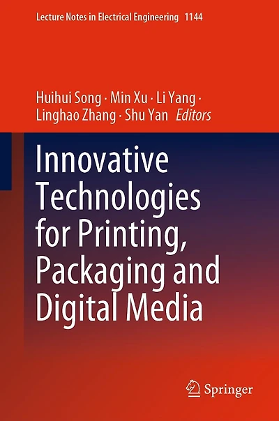 Innovative Technologies for Printing, Packaging and Digital Media