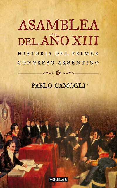 Asamblea del año XIII: Historia del primer congreso argentino