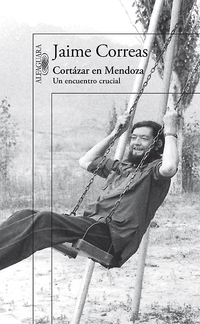 Cortázar en Mendoza