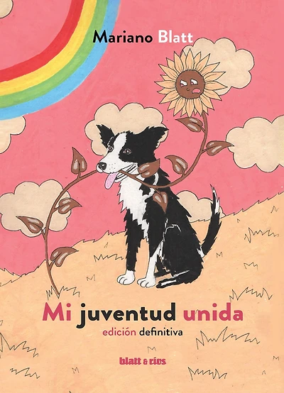 Mi juventud unida: Edición definitiva