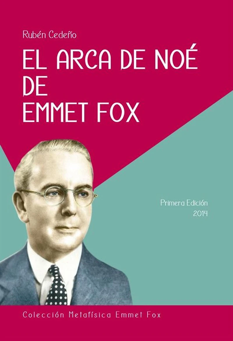 El Arca de Noé de Emmet Fox