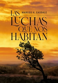 Las luchas que nos habitan