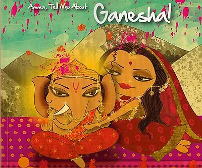 Amma Tell Me About Ganesha!