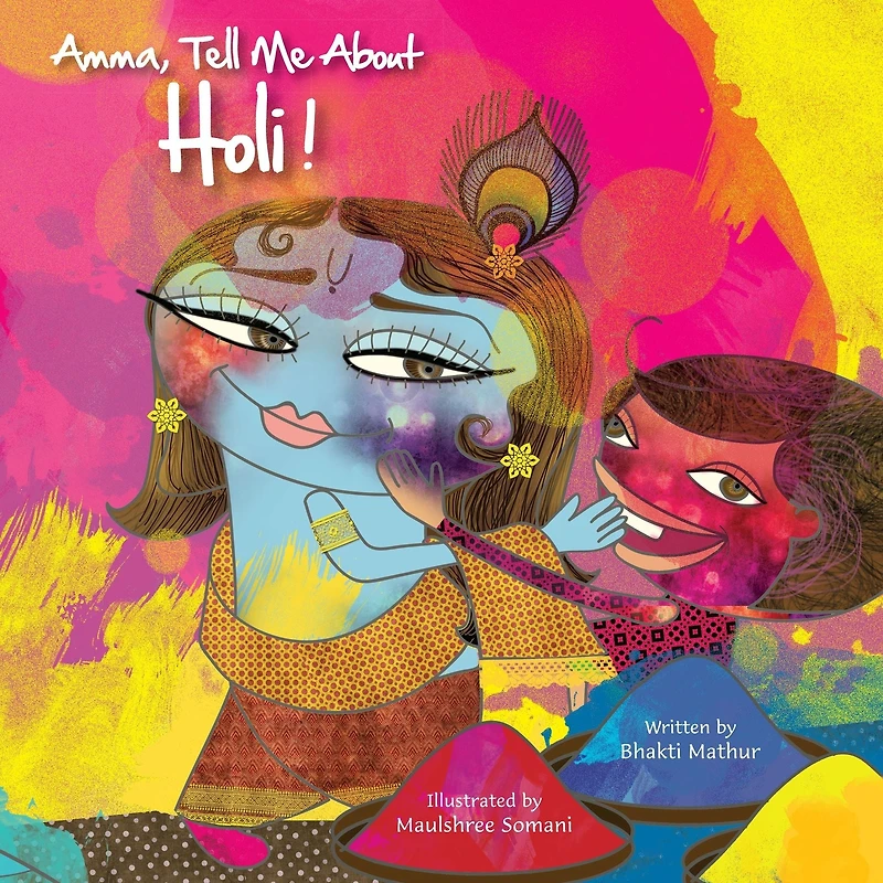 Amma Tell Me About Holi!