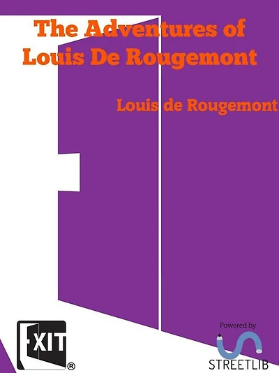 The Adventures of Louis de Rougemont