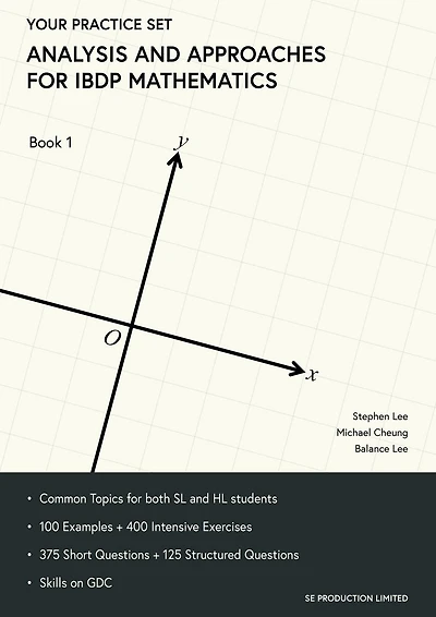 Analysis and Approaches for IBDP Mathematics Book 1: Your Practice Set