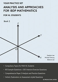 Analysis and Approaches for IBDP Mathematics Book 2: Your Practice Set