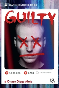 Guilty - O Caso de Diego Abrio