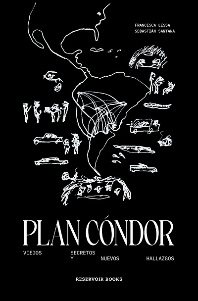 Plan Cóndor: Viejos secretos y nuevos hallazgos
