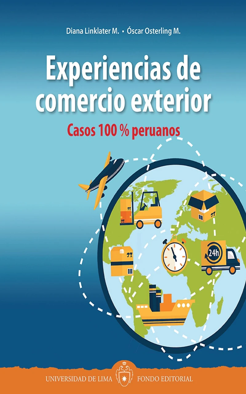 Experiencias de comercio exterior: Casos 100 % peruanos