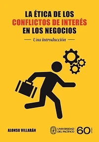 La ética de los conflictos de interés en los negocios: Una introducción